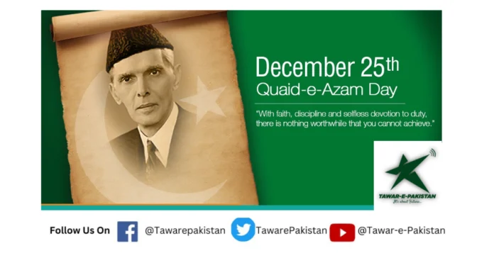 Jinnah’s Vision, Pakistan’s Pride: Celebrating Quaid-e-Azam Day