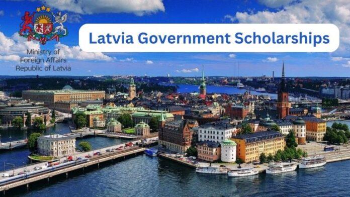 Latvia Government Scholarships 2025